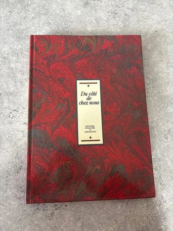 Du côté de chez nous - Histoire, folklore et anecdotes