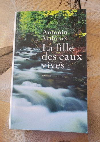 La fille des eaux vives Antonin Malroux