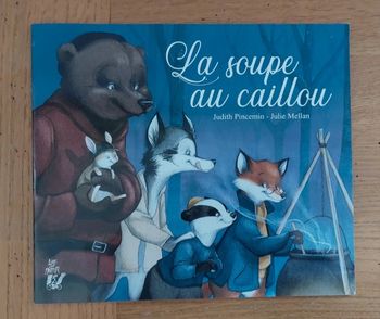 La soupe au caillou 
lire c'est partir