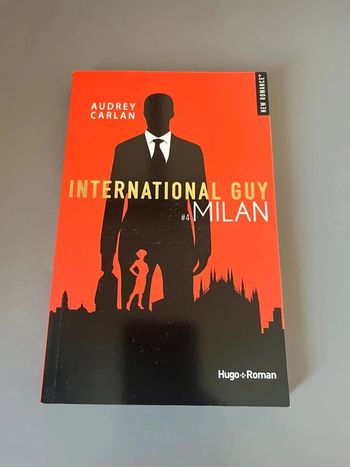 International Guy, Tome 4 Milan Audrey Carlan