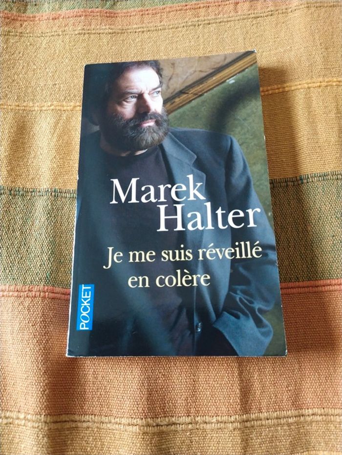 Je me suis réveillé en colère de Marek Halter