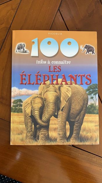 100 infos à  connaître  les éléphants
