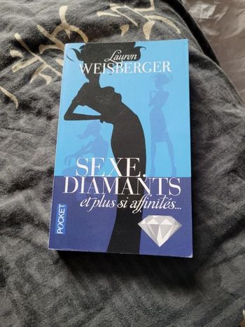 Sexe diamants et plus si affinites Lauren Weisberger