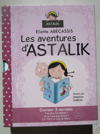 Les aventures d'Astalik - 3 histoires