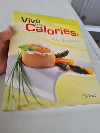 Vive les calories