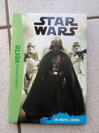 Livre bibliothèque verte  star wars, un nouveau départ,  6,8 ans, roman enfant