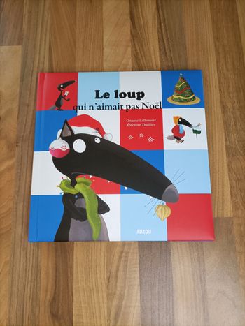 Grand livre Le loup qui n'aimait pas Noël 