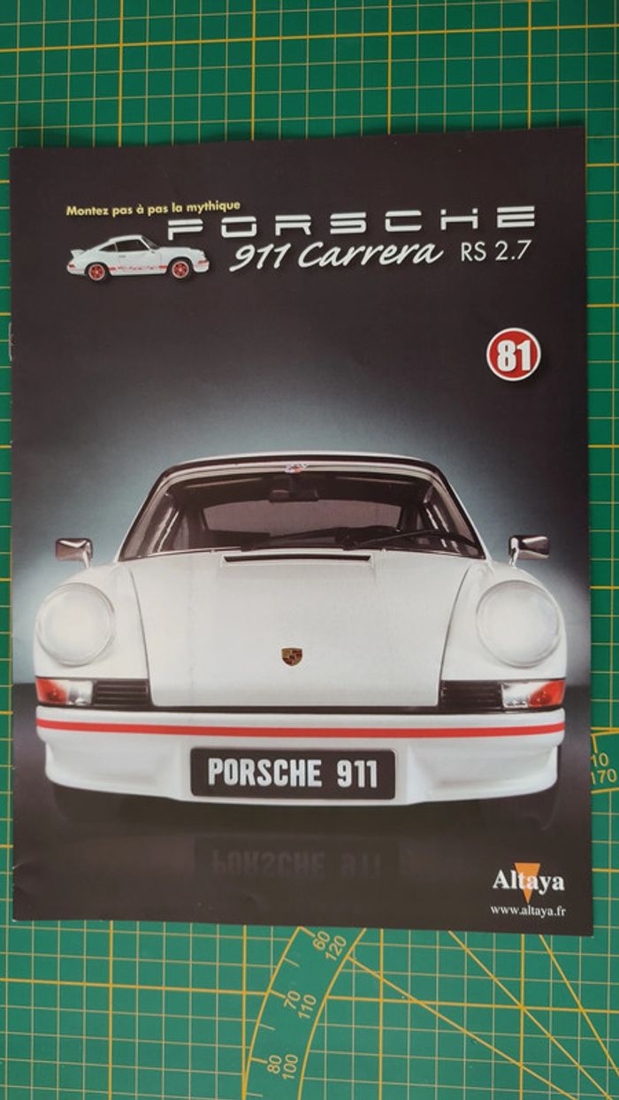 Fascicule seul sans pièce n°81 pièce détachée Porsche 911 Carrera RS 2.7 1/8 1/8ème Altaya #B37