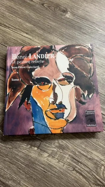 Livre « Henri Landier le peintre rebelle Tome I » de Guicciardi