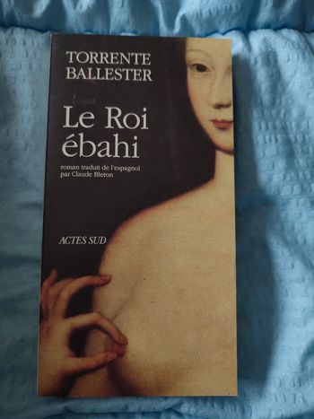 Roman "Le Roi ébahi"- Torrente Ballester