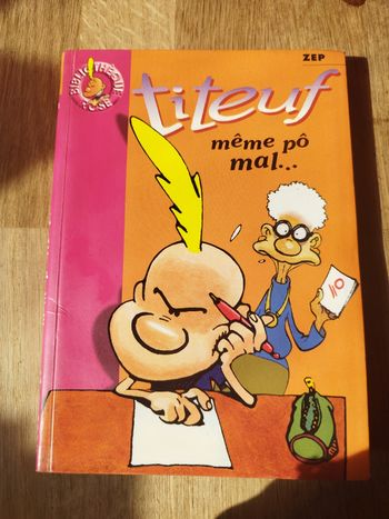 Livre Titeuf Même Pô Mal...