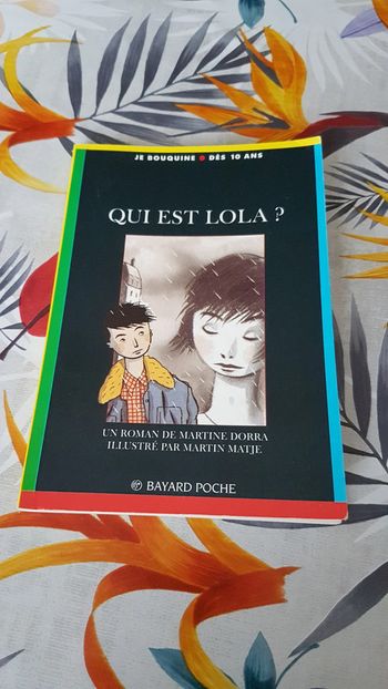 Qui est Lola ? de Martine Dorra et Martin Matje