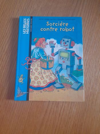 Les belles histoires Sorcière contre robot