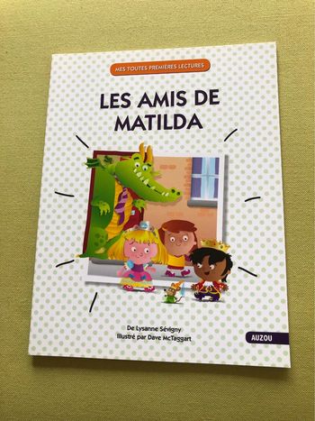 Livre mes toutes premières lectures les amis de matilda