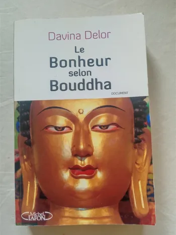 Le Bonheur selon Bouddha