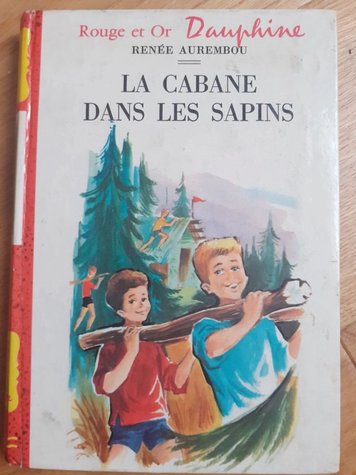 La cabane dans les sapins - Renée Aurembou