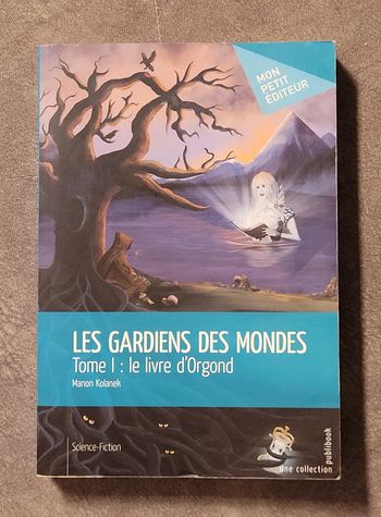 Les Gardiens des mondes Manon Kolanek