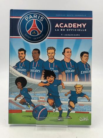 Bande dessinée Paris Saint Germain une équipe de rêve