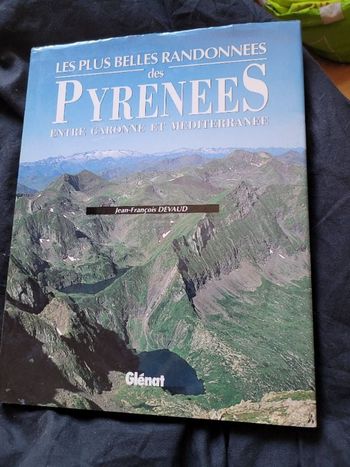Les plus belles randonnées des pyrenees entre Garonne et méditerranée