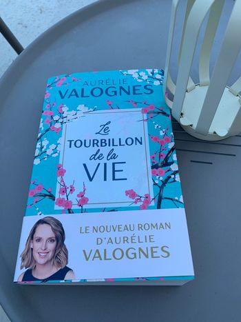 le Tourbillon de la Vie d’Aurélie Valognes