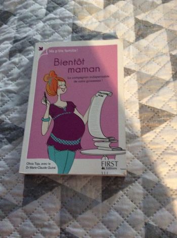#bientot maman de Olivia Toja et dr Marie Claude Guiral