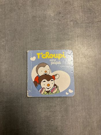 Livre T’choupi aime Papa