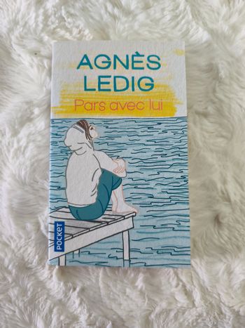 Pars avec lui Agnès Ledig