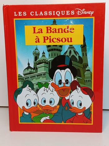 Livre les classiques Disney La bande à picsou 
96 page