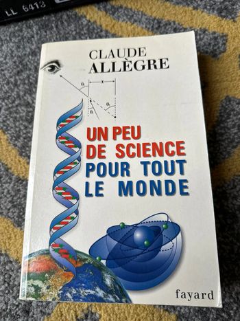 Un peu de science pour tout le monde