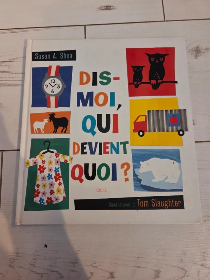 Livre pour enfants maternelle "Dis moi qui devient quoi