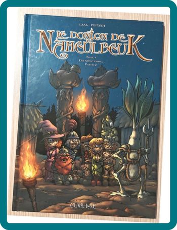 Le donjon de Naheulbeuk Tome 4 : deuxième saison, partie 2