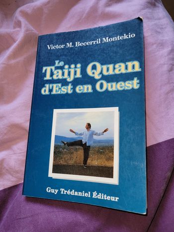 Le Taiji Quan d Est en Ouest