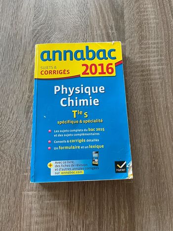 Livre annabac 2016 🥰 physique chimie terminale S