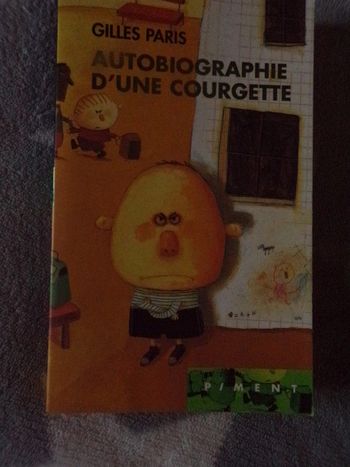 Livre Autbiographie d'une courgette Gilles Paris