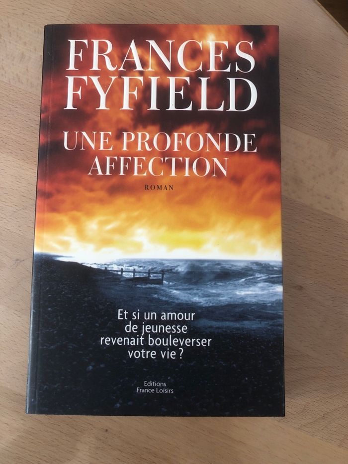 Une profonde affection - Frances Fyfield - Éditions France Loisirs