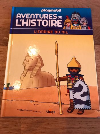 Livre Playmobil Aventures de l’histoire Numéro 4 L’empire du Nil