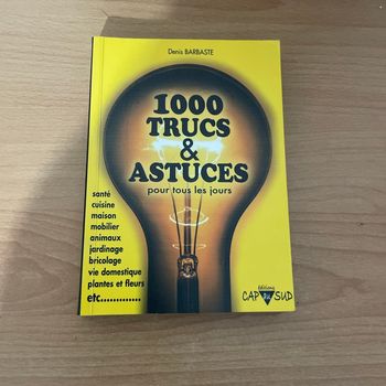 Astuces pour tous les jours