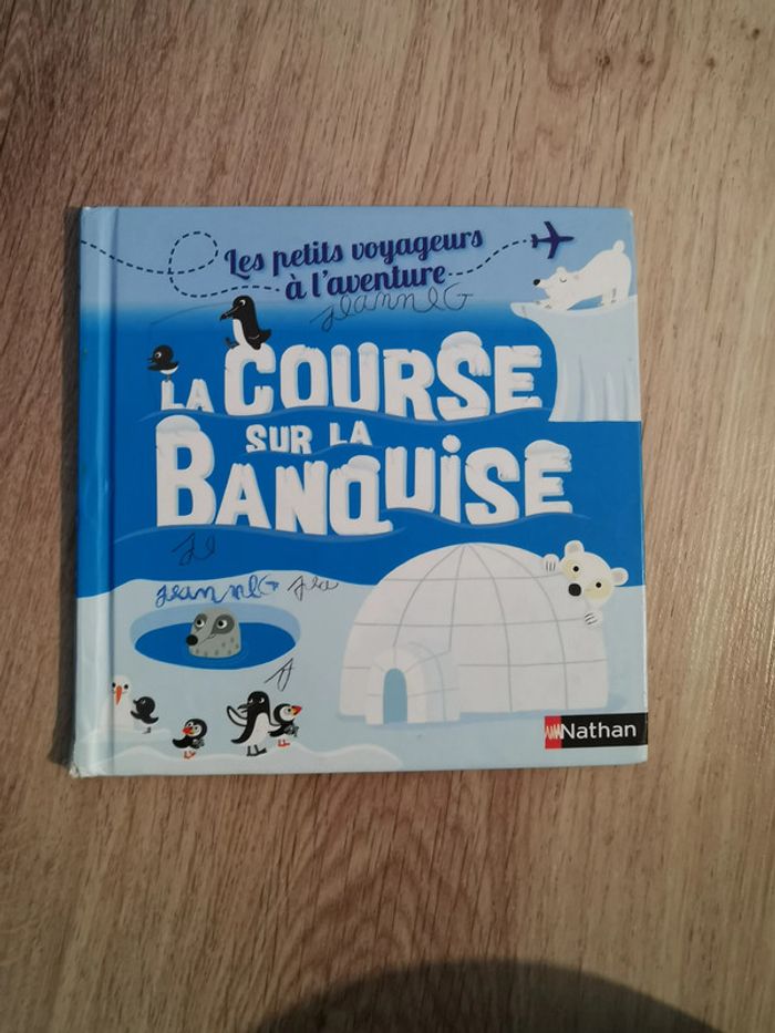 La course sur la banquise. Les petits voyageurs à l'aventure, éd. Nathan