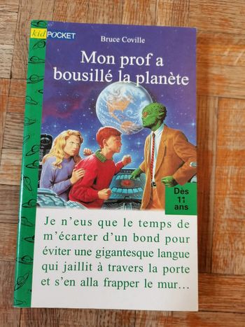 Livre " Mon prof a bousillé la planète"