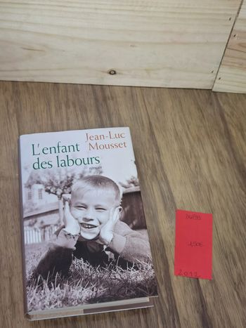 D4299 - livre "l'enfant des labours" de Jean luc mousset