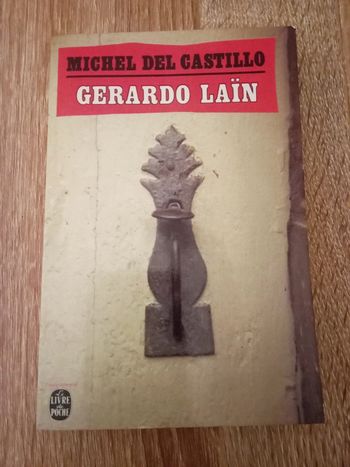 Michel Del Castillo 🪅 Gerardo Laïn