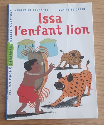 Livre Issa l'enfant lion 6/7 ans