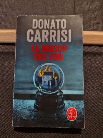 La Maison des voix - Donato Carrisi