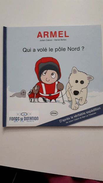Armel - Qui a volé le pôle Nord?