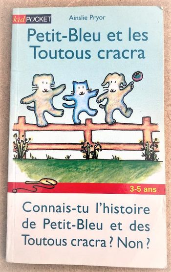 Petit-Bleu : Petit-Bleu et les Toutous cracra (Français) Poche