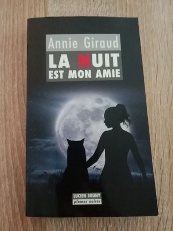 Annie Giraud - La nuit est mon amie
