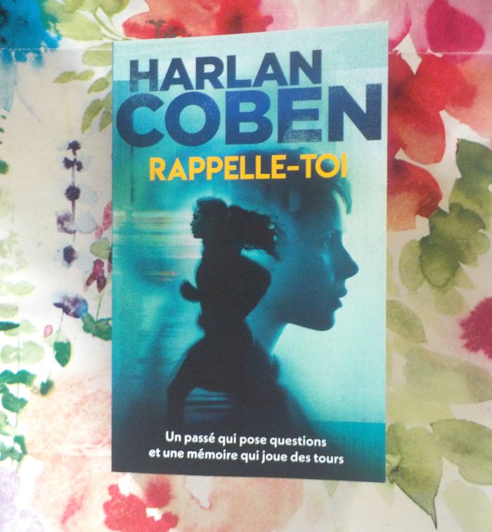 RAPPELLE-TOI de Harlan COBEN Ed. France Loisirs