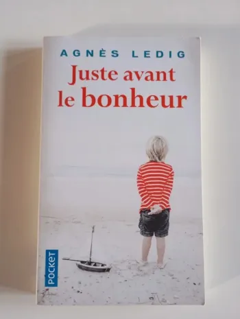 Juste Avant Le Bonheur