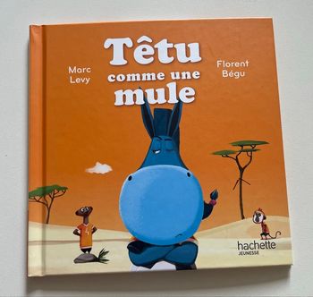 Têtu comme une mule Hachette Jeunesse
