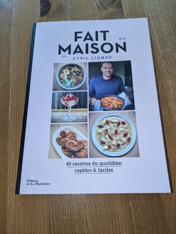 Livre n°2 Fait Maison Cyril Lignac